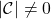 \[ |\mathcal{C}|  \neq 0 \]