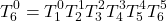 \[T_6^0 = T_1^0 T_2^1 T_3^2 T_4^3 T_5^4 T_6^5 \]