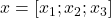 x = [x_1; x_2; x_3]