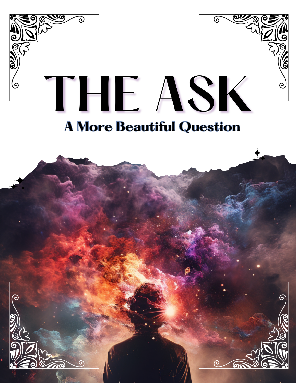 Cover image for The Ask: A More Beautiful Question