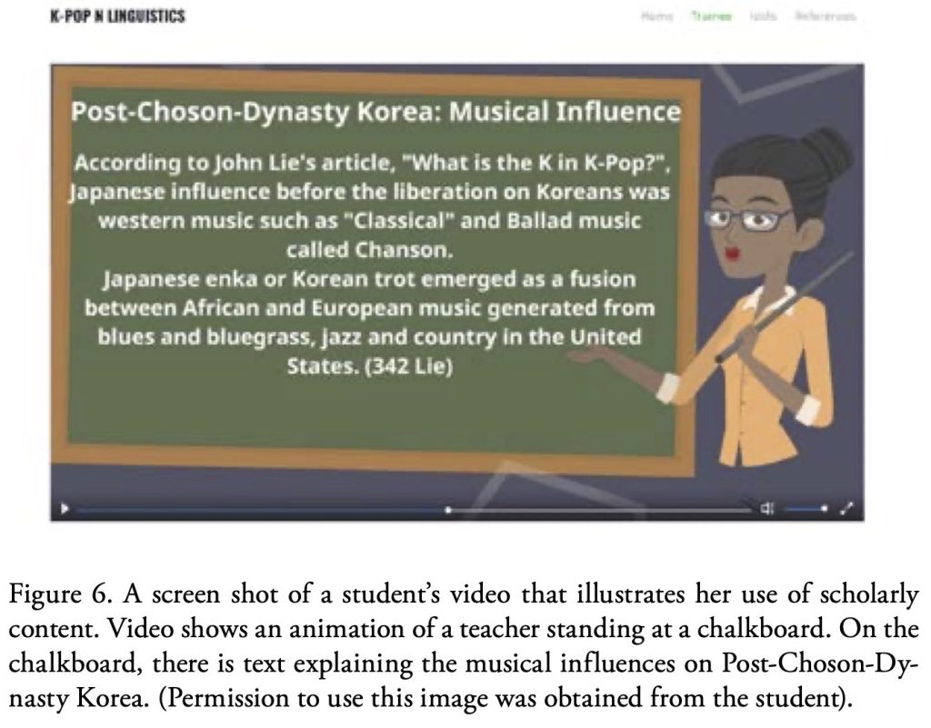 Figure 6. A screen shot of a student’s video that illustrates her use of scholarly content. Video shows an animation of a teacher standing at a chalkboard. On the chalkboard, there is text explaining the musical influences on Post-Choson-Dynasty Korea. (Permission to use this image was obtained from the student).